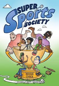 Cover image for The Super Sports Society Vol. 1: Volume 1