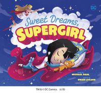 Cover image for Sweet Dreams, Supergirl