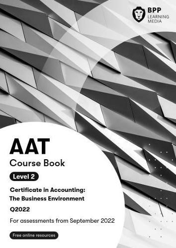 AAT The Business Environment: Course Book