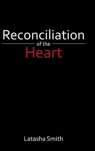 Cover image for Reconciliation of the Heart