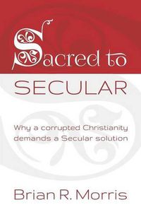 Cover image for Sacred to Secular