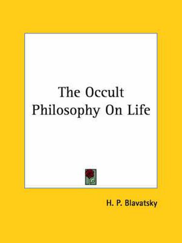 Cover image for The Occult Philosophy on Life