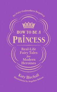 Cover image for How to be a Princess