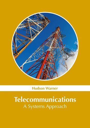 Cover image for Telecommunications: A Systems Approach