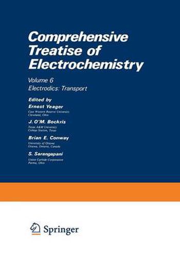 Cover image for Comprehensive Treatise of Electrochemistry: Electrodics: Transport