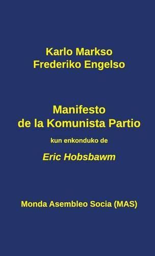 Manifesto de la Komunista Partio: kun enkonduko de Eric Hobsbawm