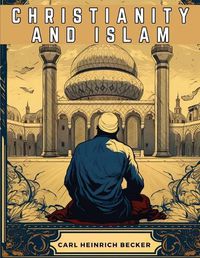 Cover image for Christianity And Islam