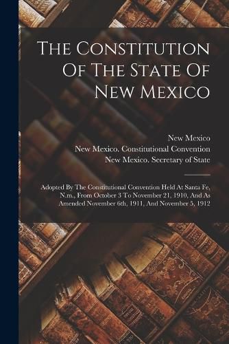 The Constitution Of The State Of New Mexico