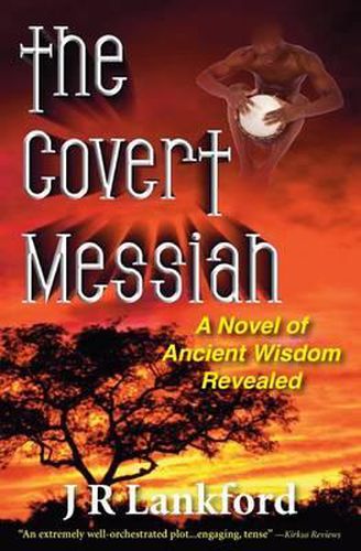 Cover image for The Covert Messiah (the Jesus Thief Series, Book 4)