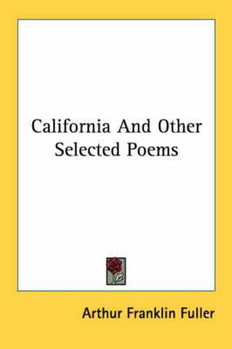 Cover image for California and Other Selected Poems