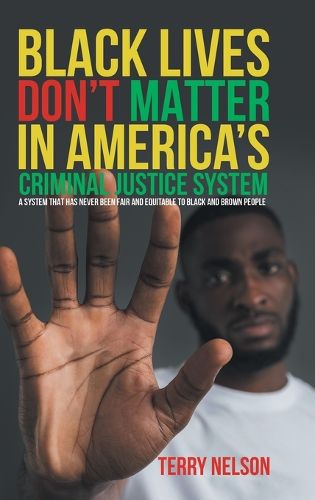 Cover image for Black Lives Don't Matter In America's Criminal Justice System