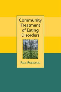 Cover image for Community Treatment of Eating Disorders