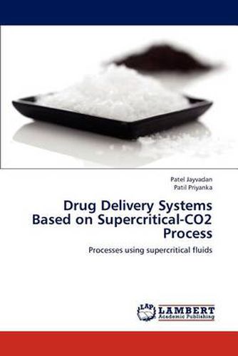 Cover image for Drug Delivery Systems Based on Supercritical-CO2 Process