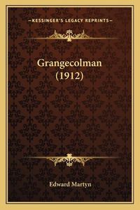 Cover image for Grangecolman (1912)