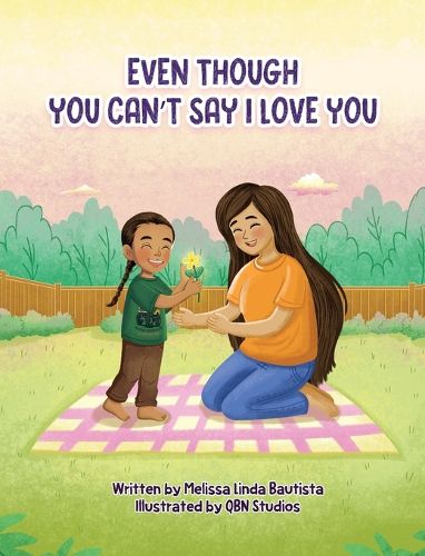 Cover image for Even Though You Can't Say I Love You