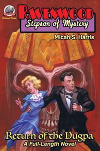 Cover image for Ravenwood Stepson of Mystery: Return of the Dugpa