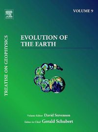 Cover image for Treatise on Geophysics, Volume 9: Evolution of the Earth