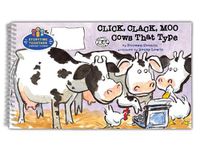 Cover image for Click, Clack, Moo: Cows That Type (Storytime Together Edition)