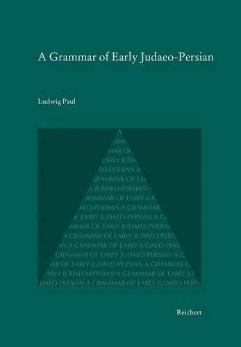 Cover image for A Grammar of Early Judaeo-Persian