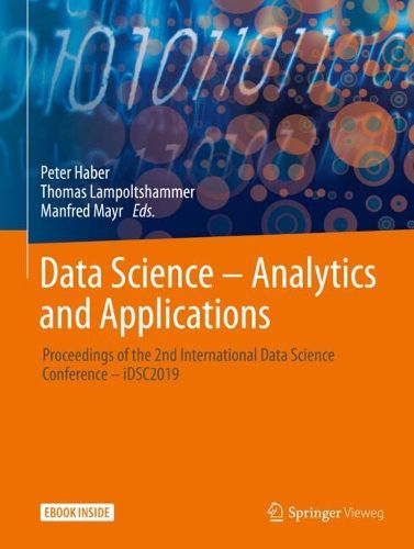 Cover image for Data Science - Analytics and Applications: Proceedings of the 2nd International Data Science Conference - iDSC2019