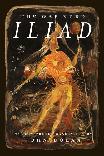 Cover image for The War Nerd Iliad