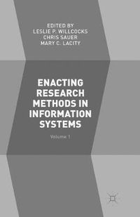 Cover image for Enacting Research Methods in Information Systems: Volume 1