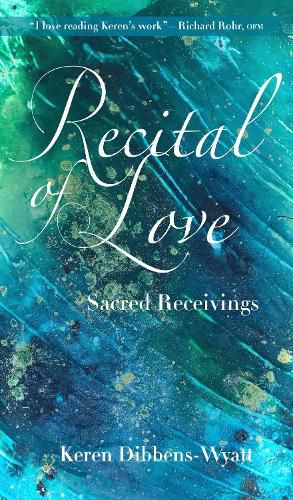 Cover image for Recital of Love: Sacred Receivings