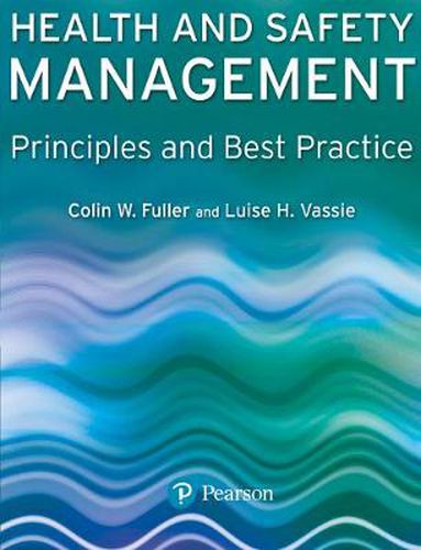 Cover image for Health and Safety Management: Principles and Best Practice