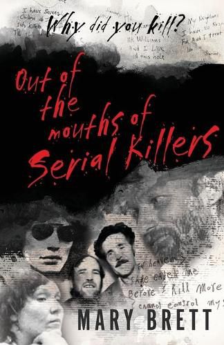 Cover image for Out Of The Mouths Of Serial Killers