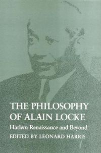 Cover image for The Philosophy of Alain Locke: Harlem Renaissance and Beyond