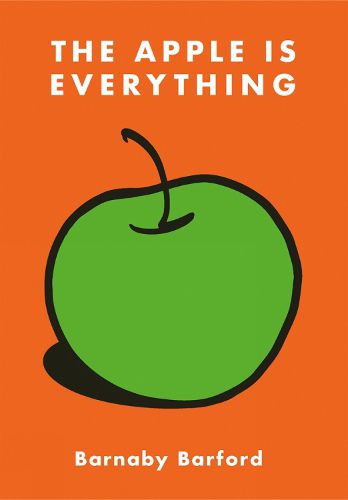 Cover image for The Apple is Everything