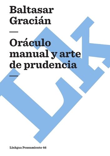 Oraculo Manual Y Arte de Prudencia