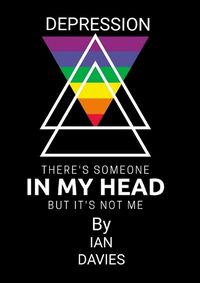 Cover image for Depression - There's Someone In My Head But it's Not Me