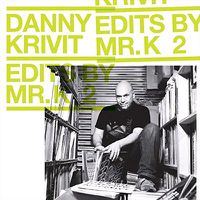 Cover image for Edits By Mr. K 2 Vol. 2: Music Of The Earth