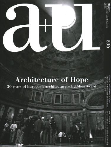 Cover image for a+u 596 - 20:05 Architecture of Hope - 30 Years of European Architecture EU MIES Award