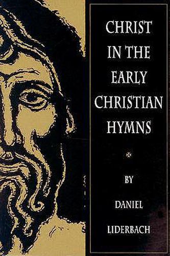 Christ in the Early Christian Hymns