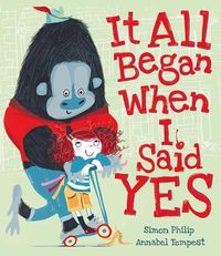 Cover image for It All Began When I Said Yes