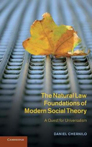 Cover image for The Natural Law Foundations of Modern Social Theory: A Quest for Universalism