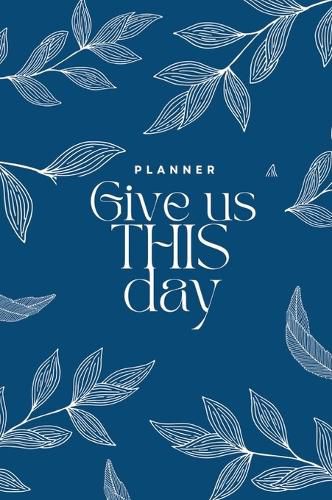 Cover image for Give us THIS day planner 2 Month edition