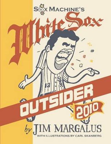 Cover image for White Sox Outsider 2010