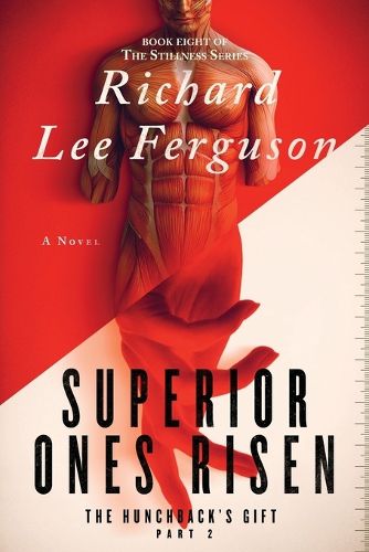 Cover image for The Hunchback's Gift Part 2, Superior Ones Risen