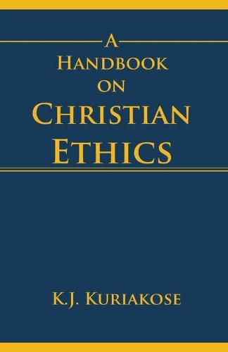 Cover image for A Handbook on Christian Ethics