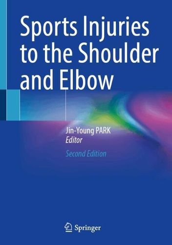 Cover image for Sports Injuries to the Shoulder and Elbow