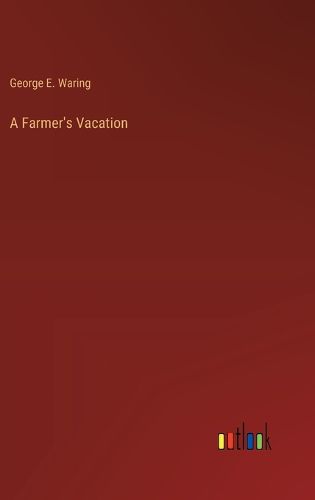 Cover image for A Farmer's Vacation