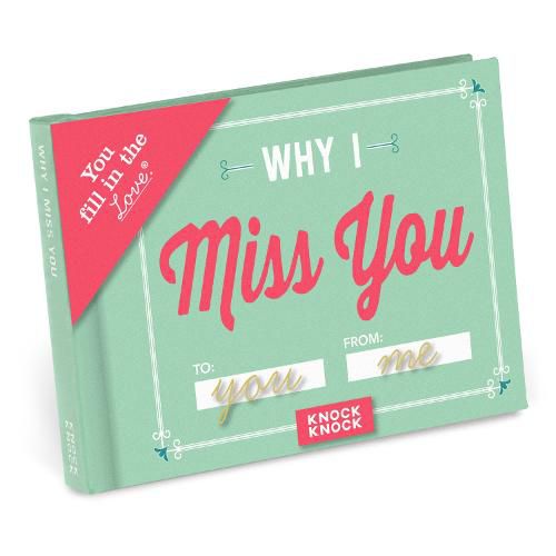 Cover image for Knock Knock Why I Miss You Fill in the Love Journal