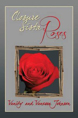 Cover image for Closure Sista Roses