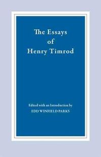 Cover image for Essays of Henry Timrod