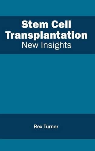 Cover image for Stem Cell Transplantation: New Insights