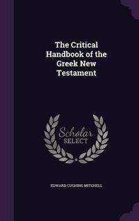 Cover image for The Critical Handbook of the Greek New Testament