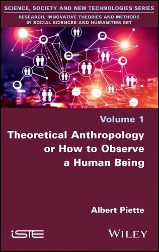 Cover image for Theoretical Anthropology or How to Observe a Human Being